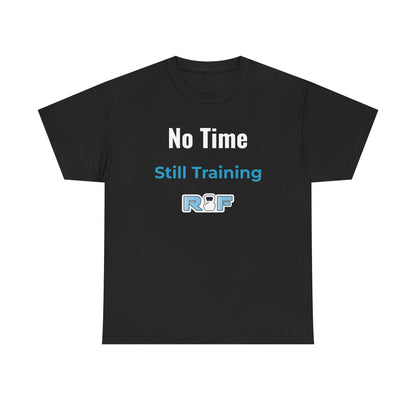 RF No Time Still Training T-Shirt