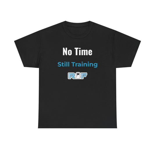 RF No Time Still Training T-Shirt