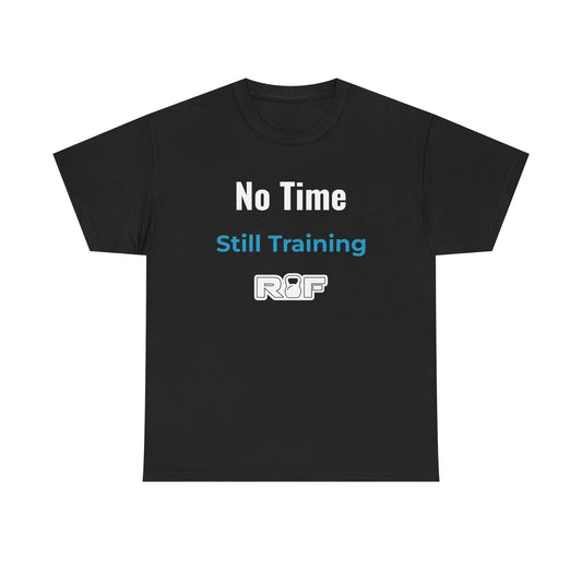 RF No Time Still Training T-Shirt
