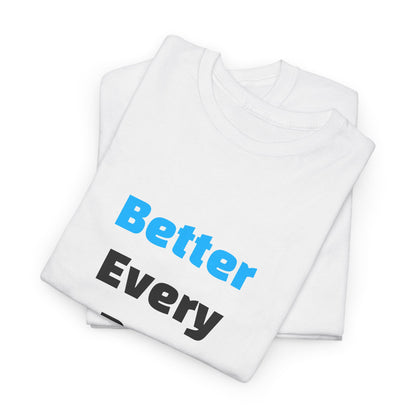 REGFIT Better Every Rep T-Shirt