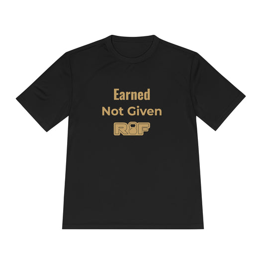 RF Earned Not Given Workout Shirt