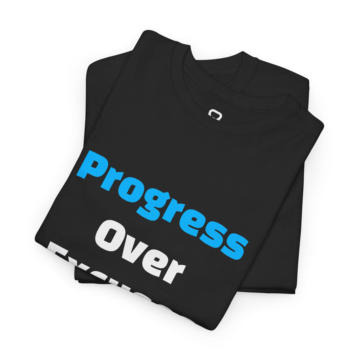 REGFIT Progress Over Excuses T-Shirt