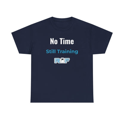 RF No Time Still Training T-Shirt